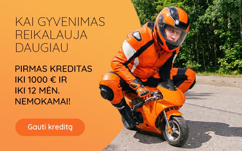Pirmas kreditas iki 1000€ ir iki 12 mėn. nemokamai!